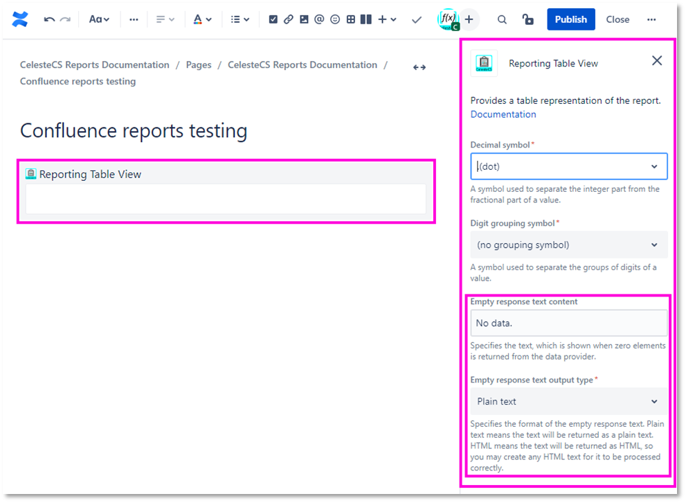 Example: Creating report on Confluence pages: The Reporting Table view macro will appear on the