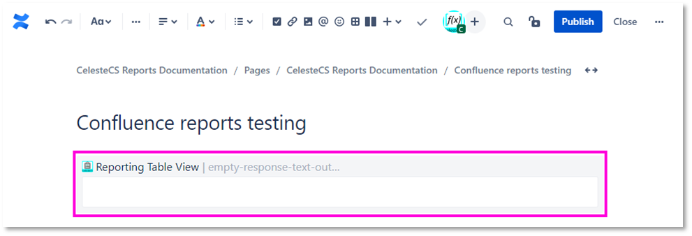 Example: Creating report on Confluence pages: After all parameters are set, close the macro