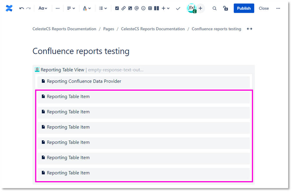 Example: Creating report on Confluence pages: Note that the order of Reporting Table Item macros